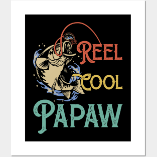 Reel Cool Papaw Fishing Gift Funny Posters and Art